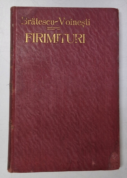 Firimituri de I.Al. Bratescu-Voinesti , 1929