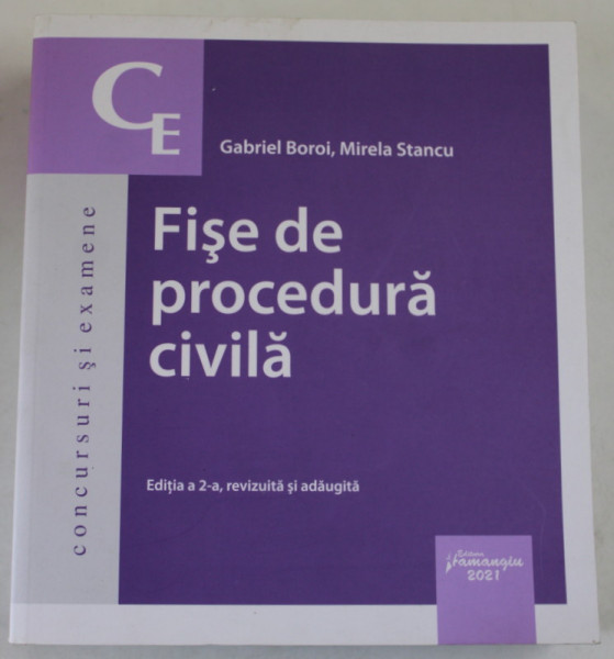 FISE DE PROCEDURA CIVILA de GABRIEL BOROI si MIRELA STANCU , 2021