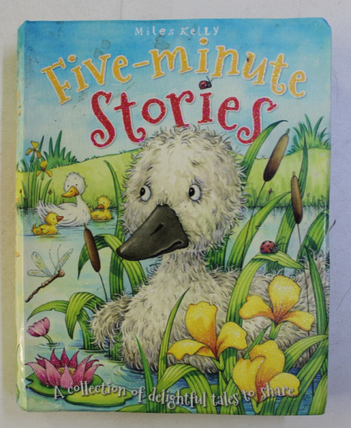 FIVE - MINUTE STORIES - A COLLECTION OF DELIGHTFUL TALES TO SHARE  , 2011