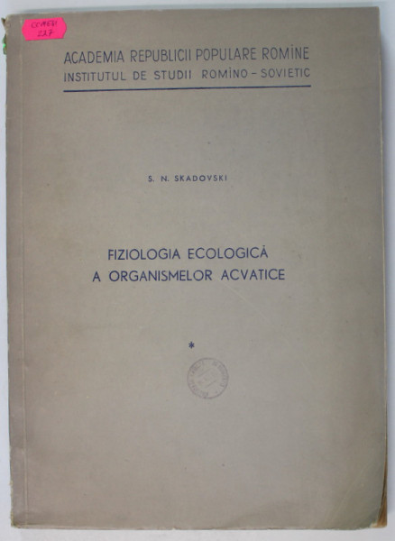 FIZIOLOGIA ECOLOGICA  A ORGANISMELOR MARINE de S.N. SKADOVSKI , ANII '50