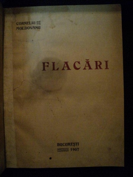 FLACARI POEZII de CORNELIU MOLDOVANU, BUC. 1907