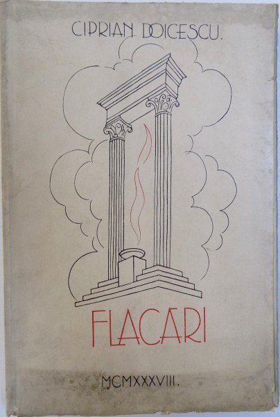 FLACARI  - VERSURI de CIPRIAN DOICESCU , 1938