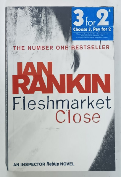 FLESHMARKET CLOSE by IAN RANKIN , 2005