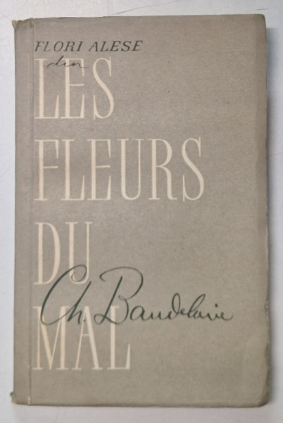 FLORI ALESE DIN LES FLEURES DU MAL de CHARLES BAUDELAIRE , 1957