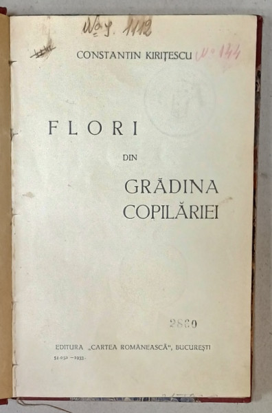 FLORI DIN GRADINA COPILARIEI de CONSTANTIN KIRITESCU , 1933, LEGATURA DE EPOCA