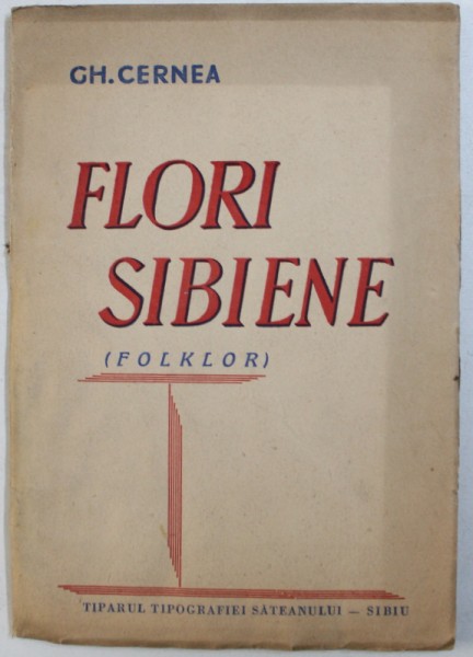 FLORI SIBIENE ( FOLKLOR ) de GH. CERNEA , 1941