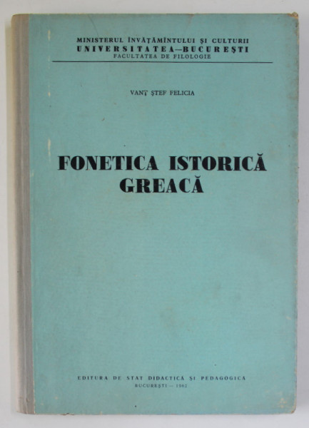 FONETICA ISTORICA  GREACA de VANT STEF FELICIA , 1962