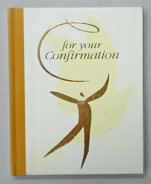 FOR YOUR CONFIRMATION , written and compiled by REBECCA WINTER , illustrated by IAN MITCHELL , 2003