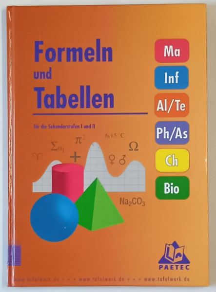 FORMELN UND TABELLEN , FUR DIE SEKUNDARSTUFEN I und II , 1996 , TEXT IN LIMBA GERMANA