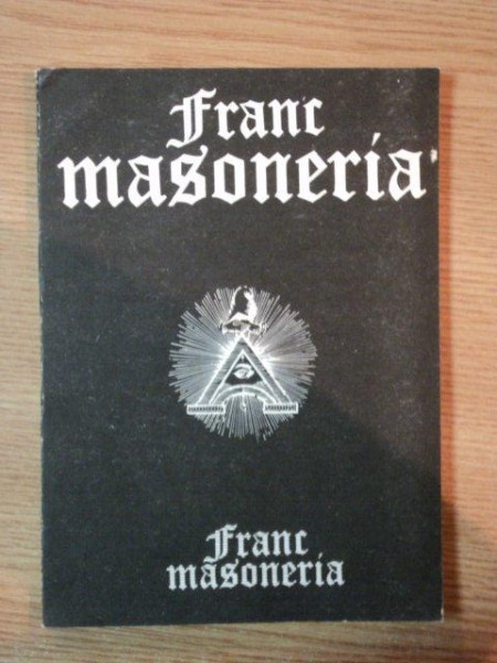 FRANCMASONERIA VOL I de RADU COMANESCU , EMILIAN M. DOBRESCU , 1991