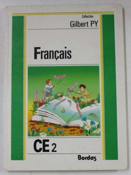 FRANCAIS ,COLLECTION GILBERT PY , CE2 , 1988