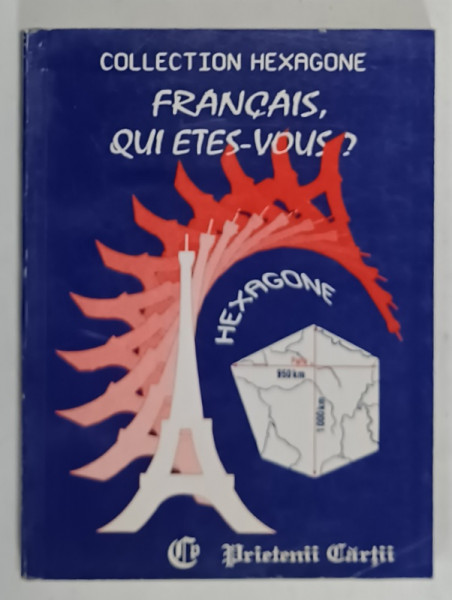 FRANCAIS , QUI ETES - VOUS ? par CRISTINA STEFANESCU et JACQUES LEAUTE , 1994