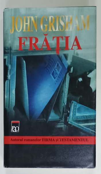 FRATIA de JOHN GRISHAM , 2000, EDITIE CARTONATA