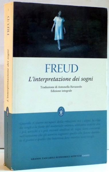 FREUD , L ' INTERPRETAZIONE DEI SOGNI , 2006