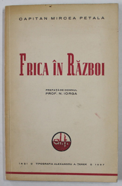 FRICA IN RAZBOI de CAPITAN MIRCEA PETALA  , 1937 , DEDICATIE *