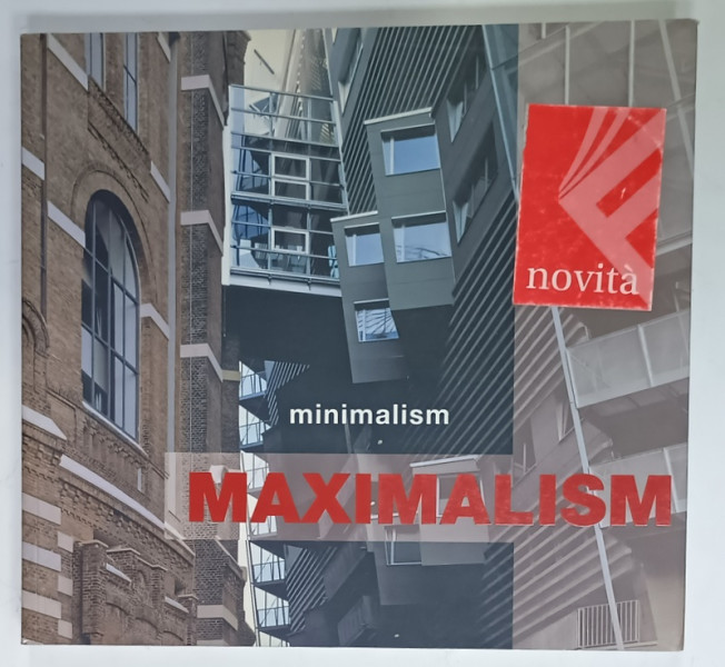 FROM MINIMALISM to MAXIMALISM , 2002