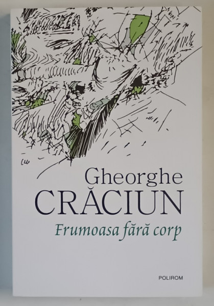 FRUMOASA FARA CORP , roman de GHEORGHE CRACIUN , 2019
