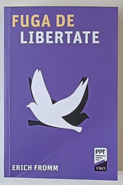 FUGA DE LIBERTATE de ERICH FROMM , 2025