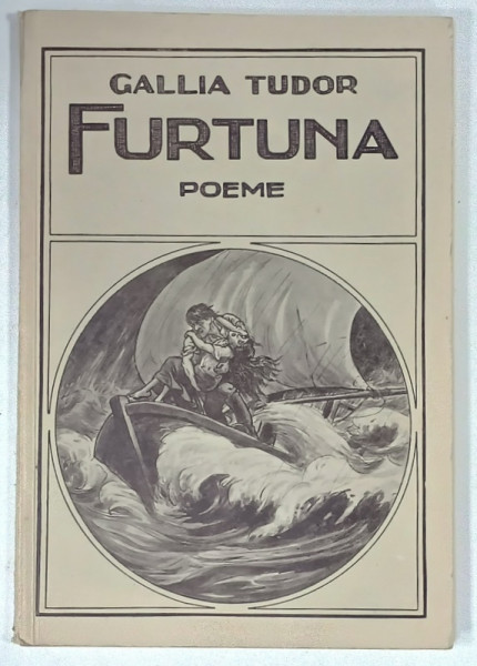 FURTUNA , poeme de GALLIA TUDOR , 1947