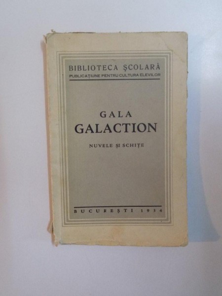 GALA GALACTION. NUVELE SI SCHITE  1934