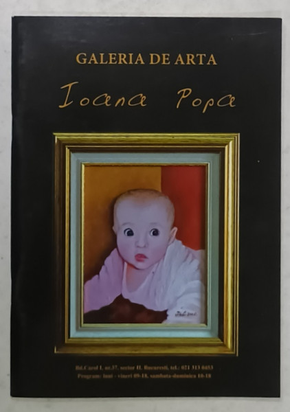 GALERIA DE ARTA IOANA POPA , 2006