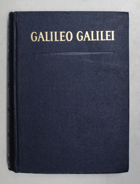 GALILEO GALILEI DIALOGURI ASUPRA STIINTELOR NOI