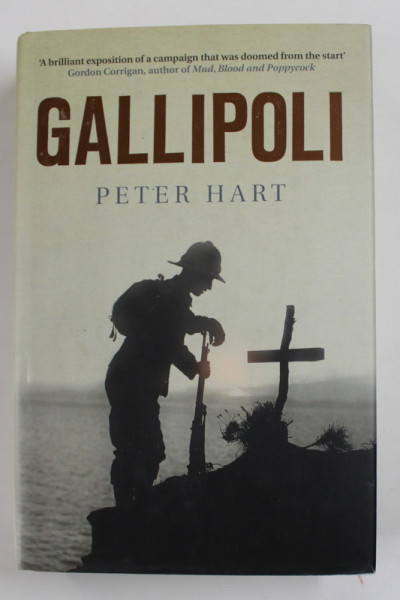 GALLIPOLI by PETER HART , 2011