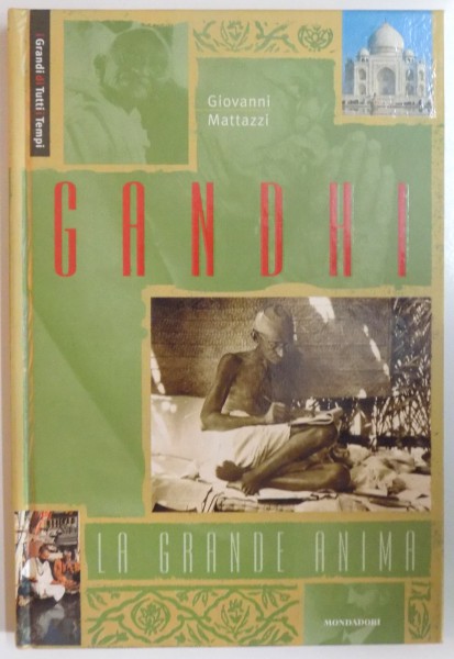 GANDHI. LA GRANDE ANIMA di GIOVANNI MATTAZZI  2002