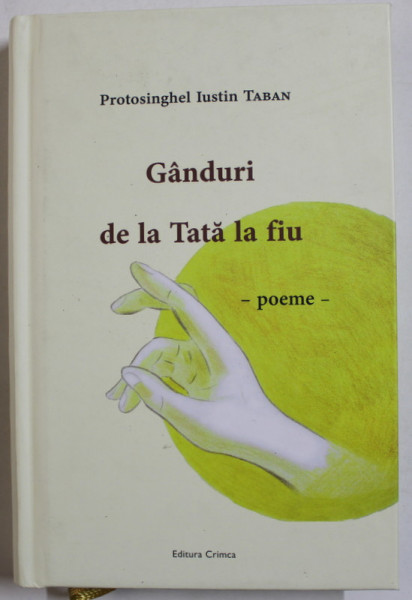 GANDURI DE LA TATA LA FIU , poeme de PROTOSINGHEL IUSTIN TABAN , 2024