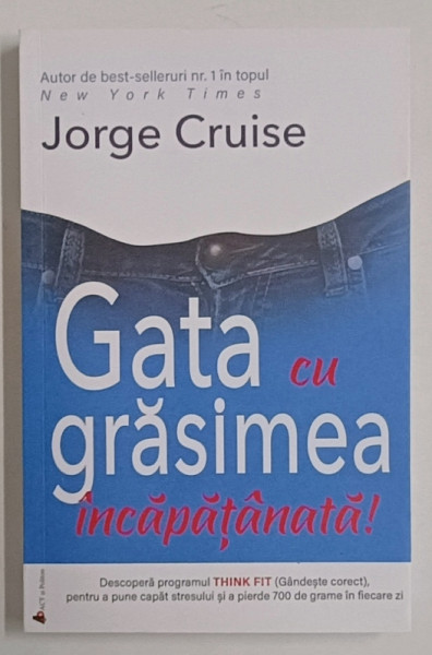 GATA CU GRASIMEA INCAPATANATA ! de JORGE CRUISE , 2017