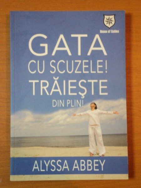 GATA CU SCUZELE! TRAIESTE DIN PLIN de ALYSSA ABEY