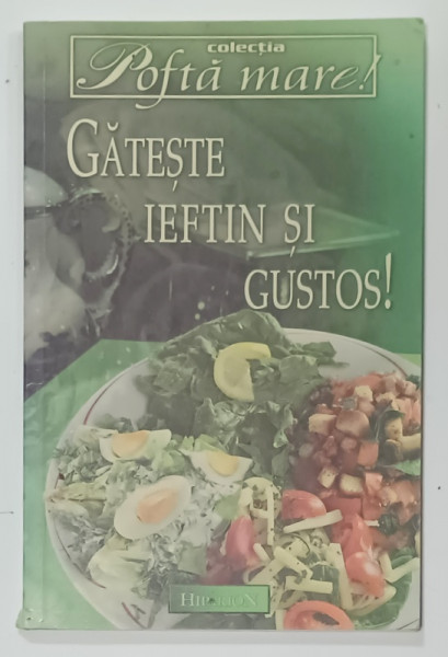 GATESTE IEFTIN SI GUSTOS ! 2002