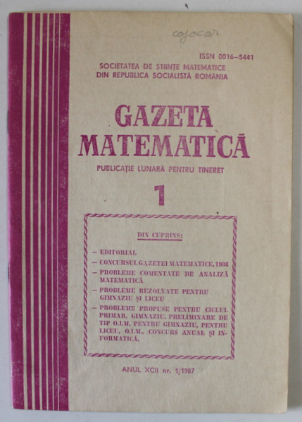 GAZETA MATEMATICA , PUBLICATIE LUNARA PENTRU TINERET , NR. 1 , 1987