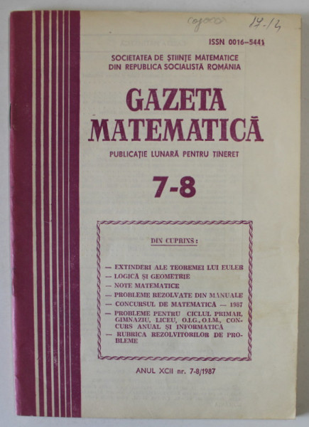 GAZETA MATEMATICA , PUBLICATIE LUNARA PENTRU TINERET , NR. 7-8 , 1987