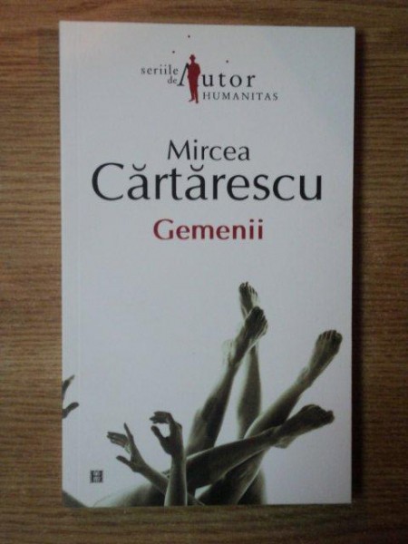 GEMENII de MIRCEA CARTARESCU , 2006