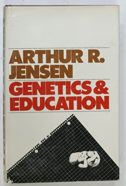 GENETICS AND EDUCATION by ARTHUR R. JENSEN , 1972