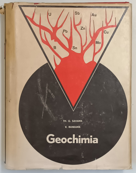 GEOCHIMIA de KALERVO RANKAMA , TH. G. SAHAMA , 1970