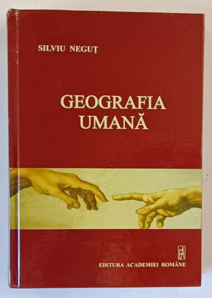 GEOGRAFIA UMANA de SILVIU NEGUT , 2011