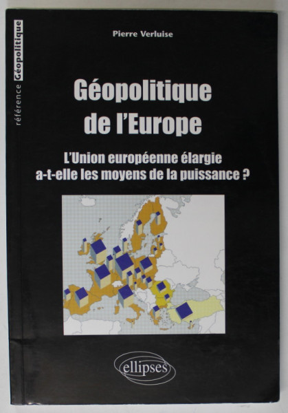 GEOPOLITIQUE DE L 'EUROPE par PIERRE VERLUISE , 2005