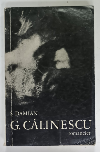 GEORGE CALINESCU , romancier de S. DAMIAN , ESEU DESPRE MASTILE JOCULUI , 1971