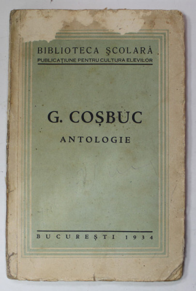 GEORGE COSBUC , ANTOLOGIE , 1934