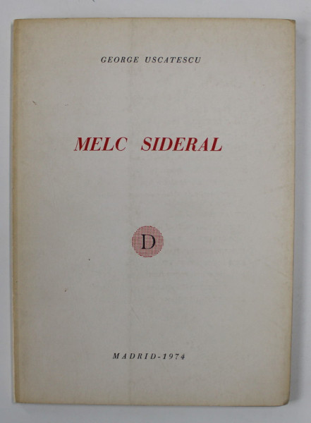 GEORGE USCATESCU - MELC SIDERAL - VERSURI , 1974