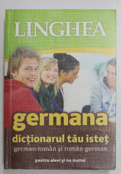 GERMANA , DICTIONARUL TAU ISTET , GERMAN - ROMAN si ROMAN - GERMAN , PENTRU ELEVI SI NU NUMAI , 2013 , PREZINTA HALOURI DE APA