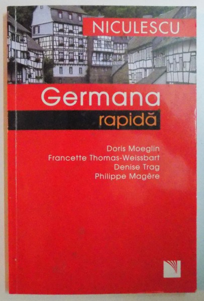 GERMANA RAPIDA de DORIS MOEGLIN, FRANCETTE THOMAS-WEISSBART, DENISE TRAG, PHILIPPE MAGERE  2009