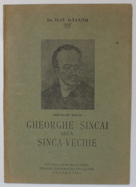 GHEORGHE SINCAI DELA SINCA VECHE, CONFERINTA  de Dr. ILIE DAIANU , 1939