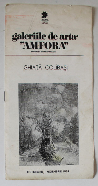 GHIATA COLIBASI , CATALOG DE EXPOZITIE , 1974