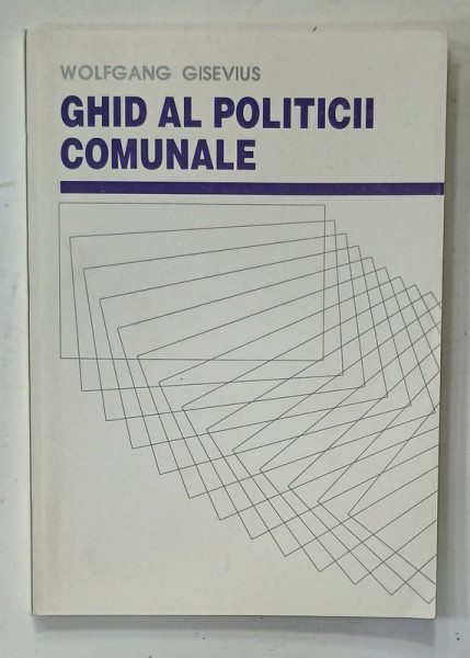 GHID AL POLITICII COMUNALE de WOLFGANG GISEVIUS , 1994