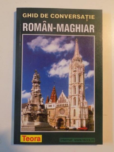 GHID DE CONVERSATIE ROMAN - MAGHIAR , 2004