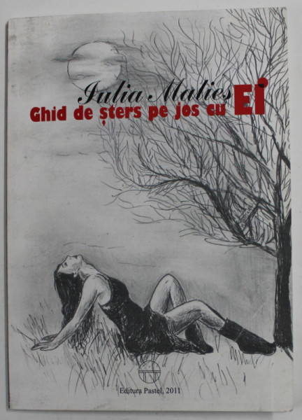 GHID DE STER PE JOS CU EI de IULIA MATIES , 2011 , DEDICATIE *