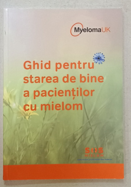 GHID PENTRU STAREA DE BINE A PACIENTILOR CU MIELOM ,  2018